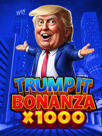 Trump It Bonanza X1000 slot